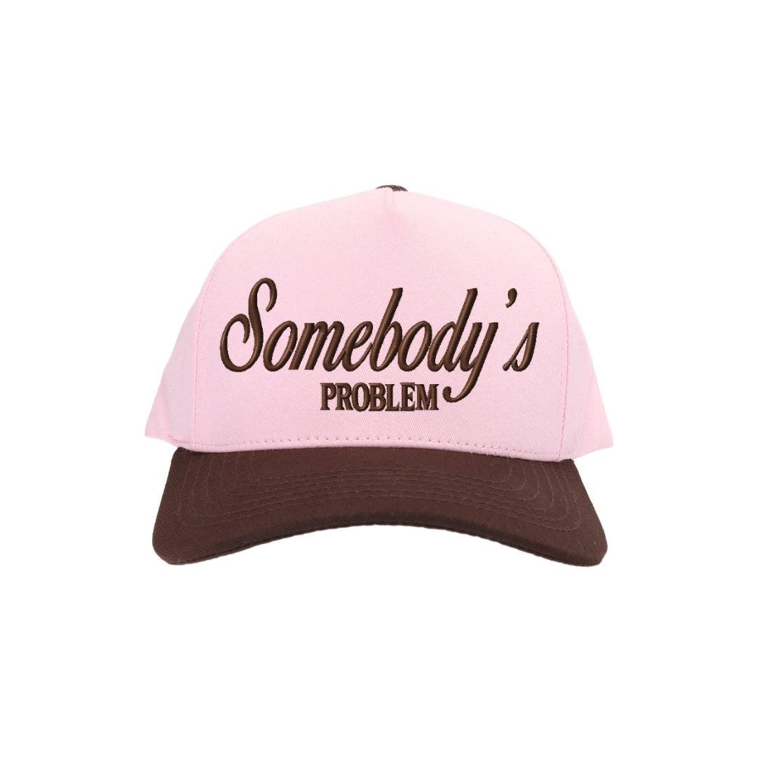 Somebody's Problem Trucker Hat