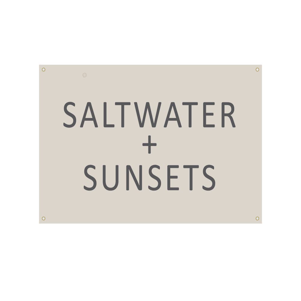Saltwater and Sunsets, wall canvas flag