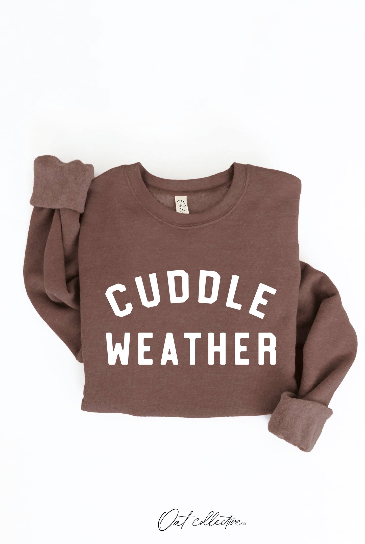CUDDLE WEATHER Graphic Sweatshirt