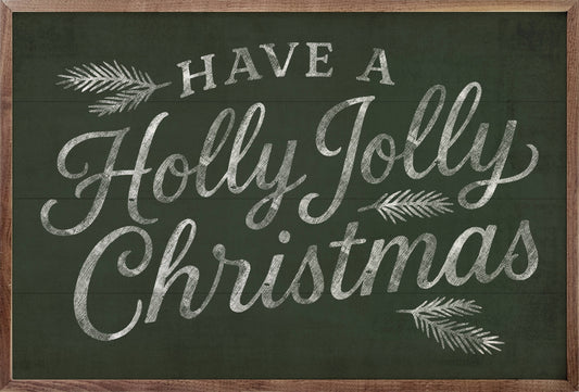 Have A Holly Jolly Christmas Green