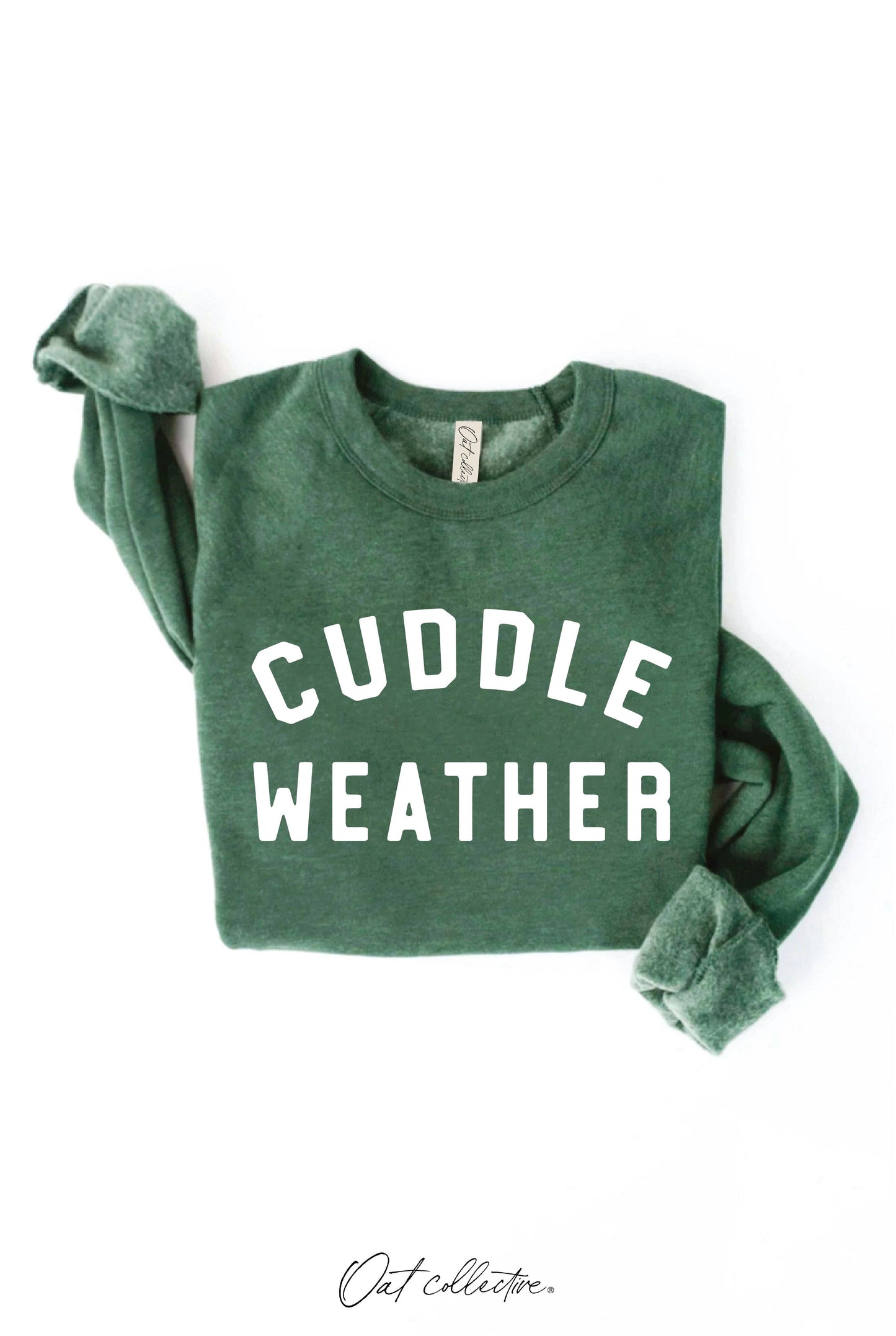 CUDDLE WEATHER Graphic Sweatshirt