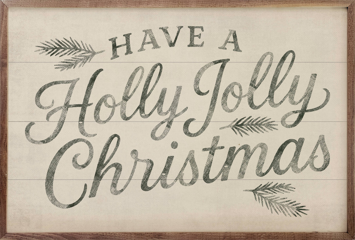 Have A Holly Jolly Christmas White