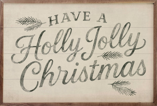 Have A Holly Jolly Christmas White