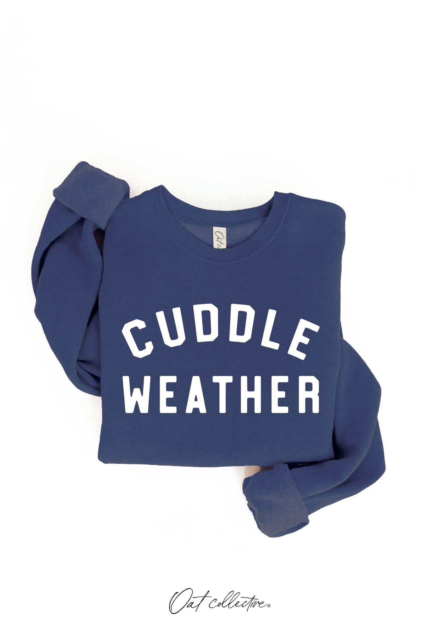 CUDDLE WEATHER Graphic Sweatshirt