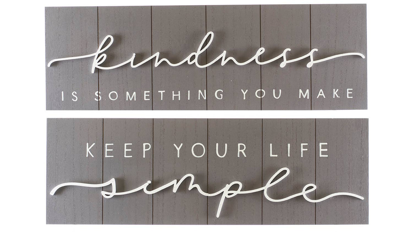 Simple or Kindness Signs