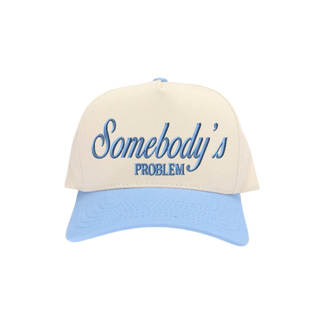 Somebody's Problem Trucker Hat
