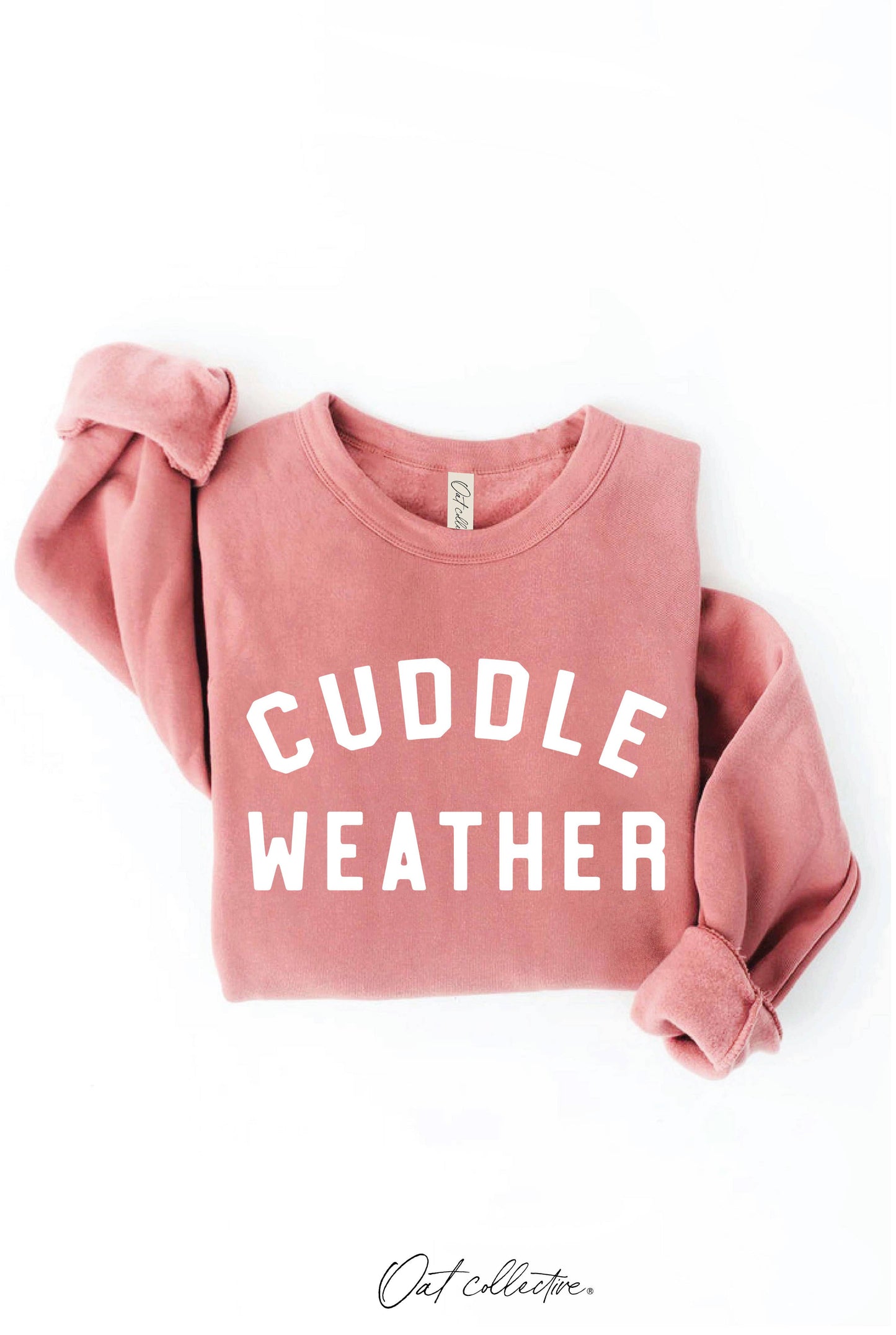 CUDDLE WEATHER Graphic Sweatshirt
