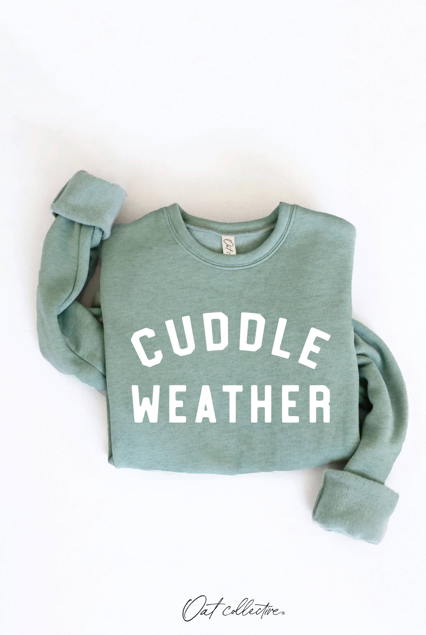 CUDDLE WEATHER Graphic Sweatshirt