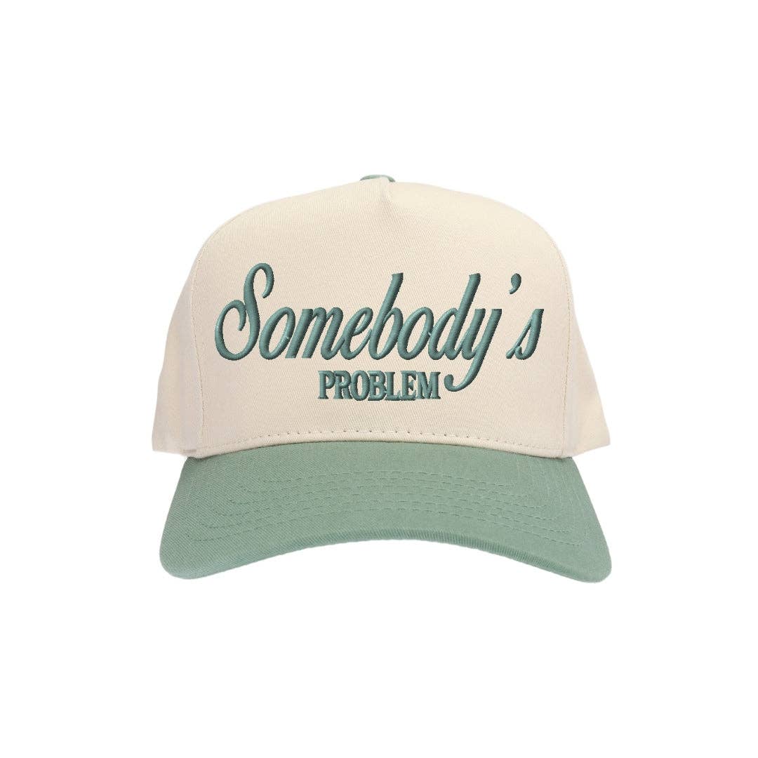 Somebody's Problem Trucker Hat