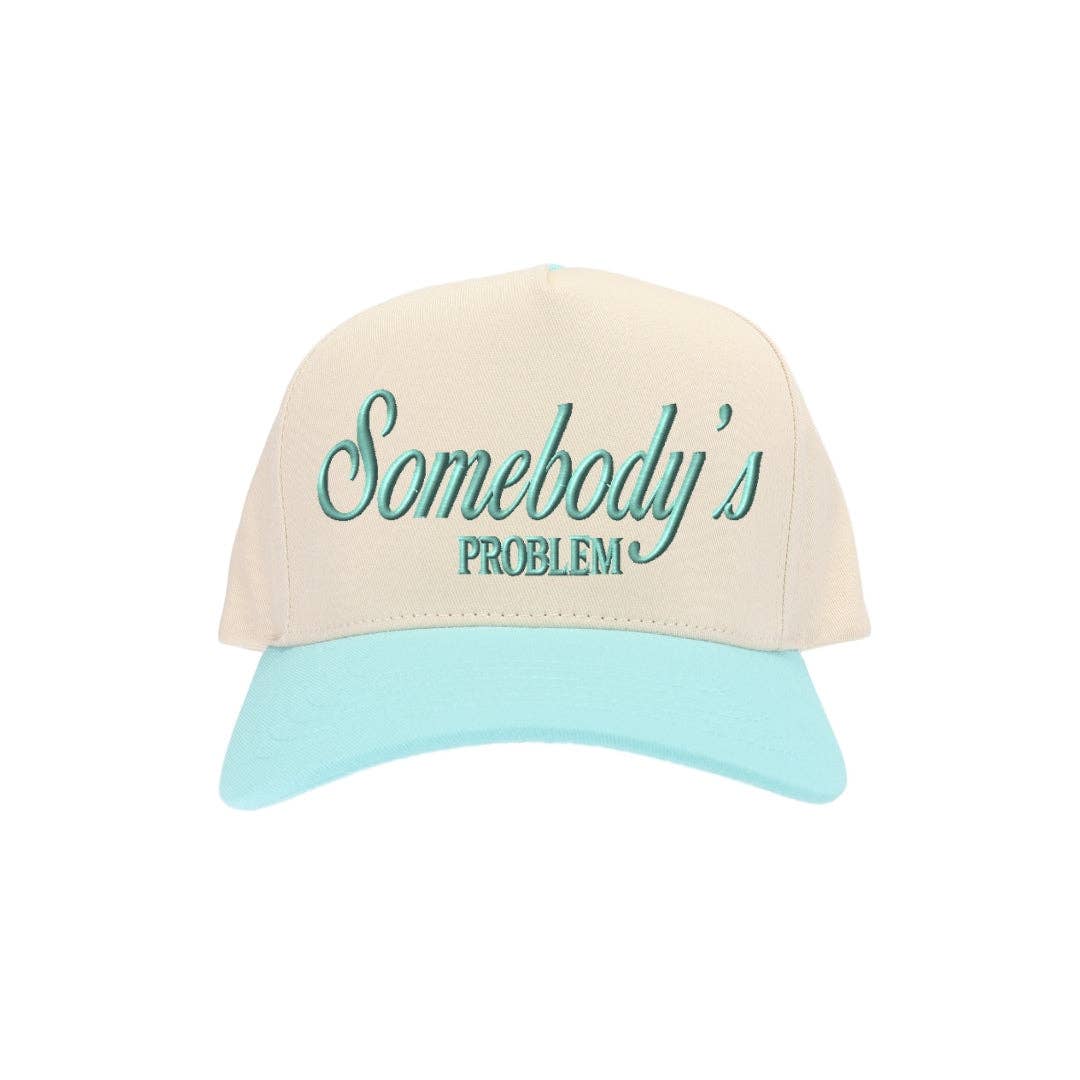 Somebody's Problem Trucker Hat