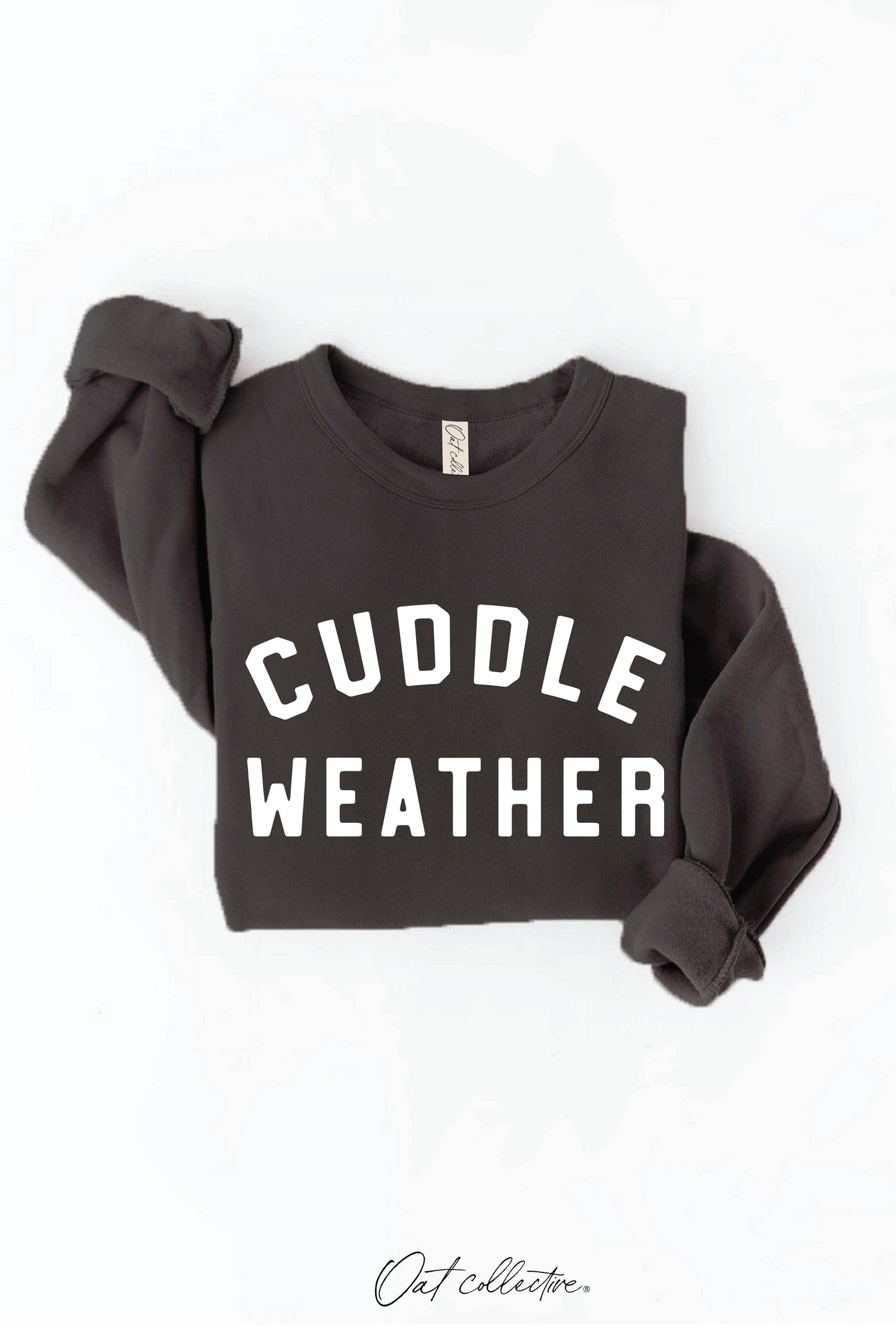 CUDDLE WEATHER Graphic Sweatshirt