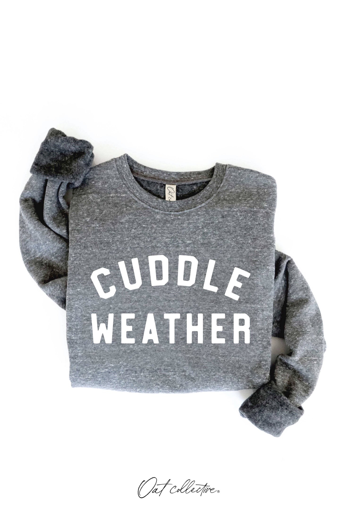 CUDDLE WEATHER Graphic Sweatshirt