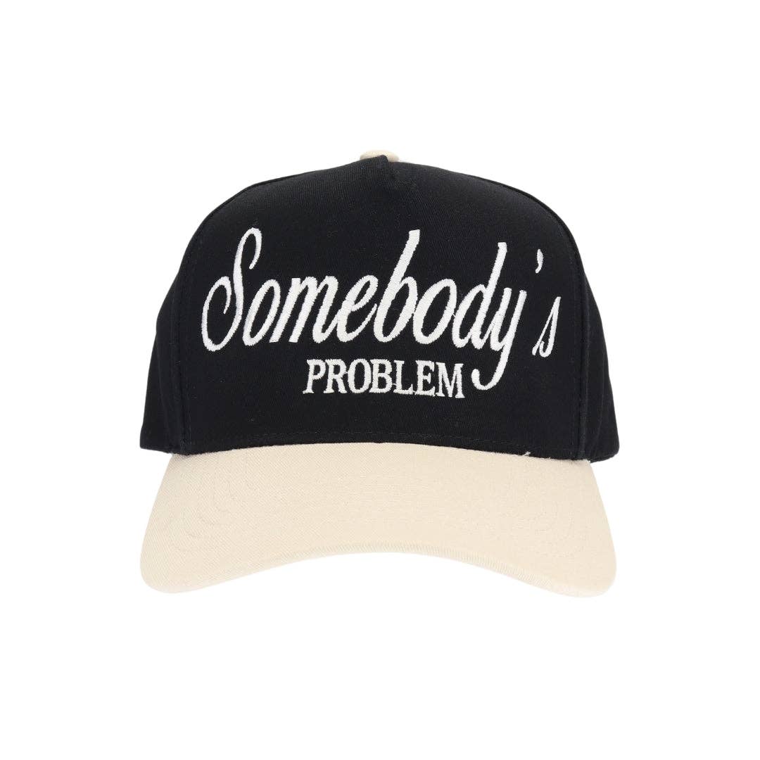 Somebody's Problem Trucker Hat