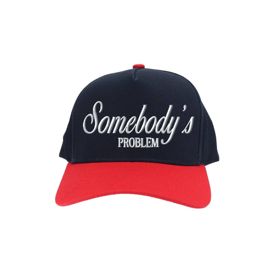 Somebody's Problem Trucker Hat