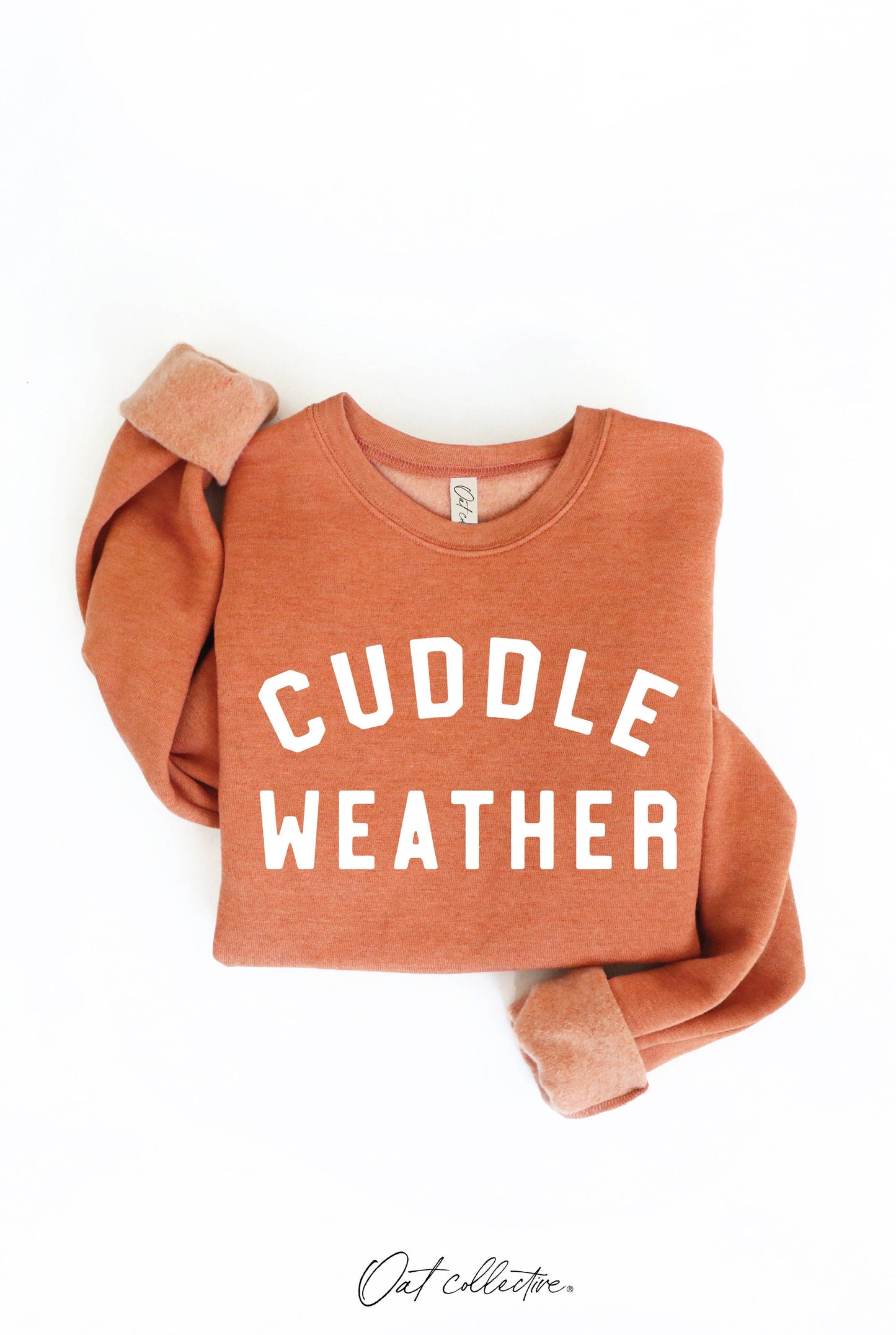 CUDDLE WEATHER Graphic Sweatshirt