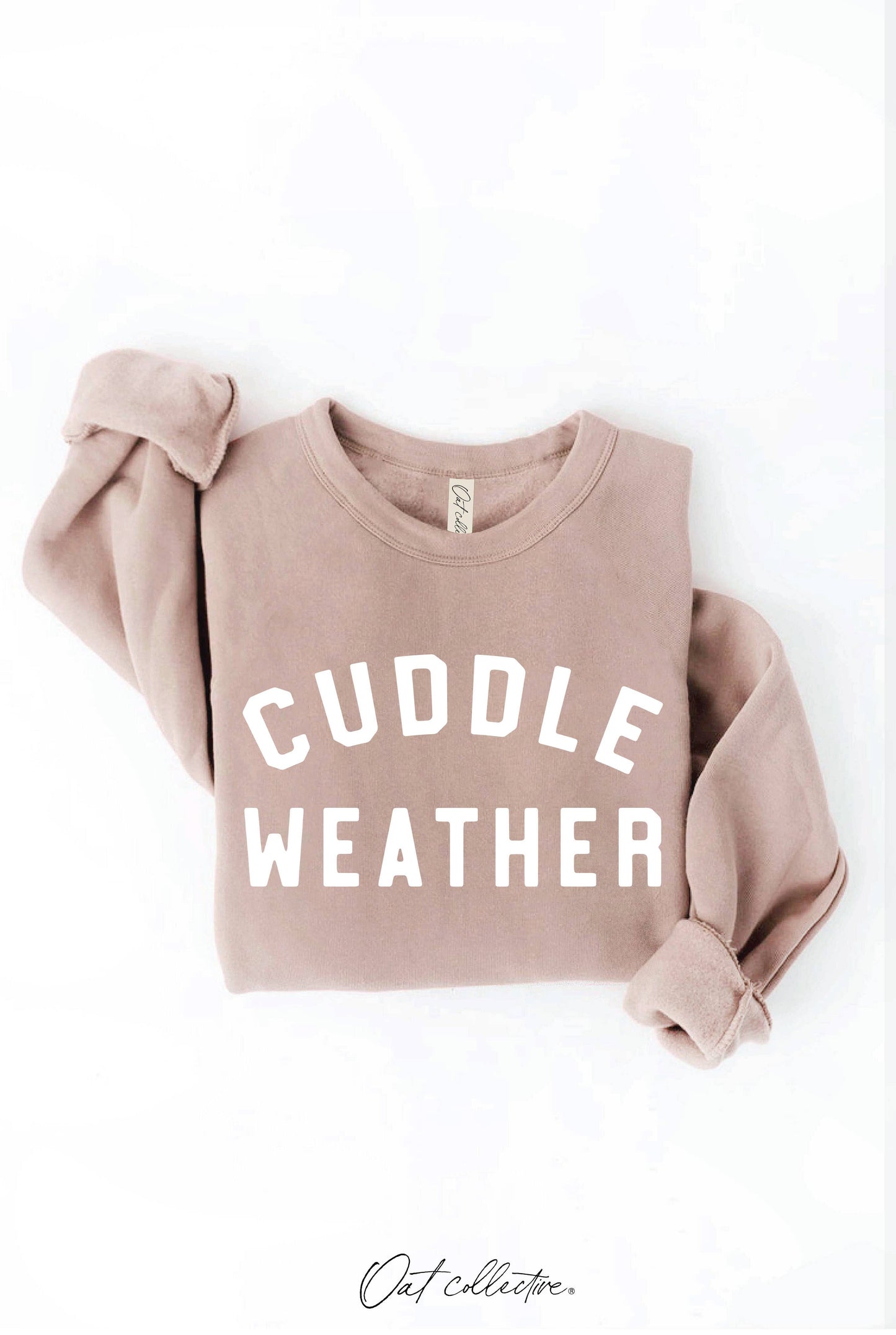 CUDDLE WEATHER Graphic Sweatshirt