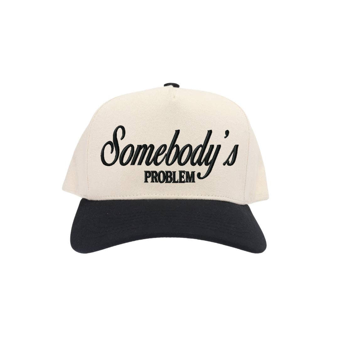 Somebody's Problem Trucker Hat