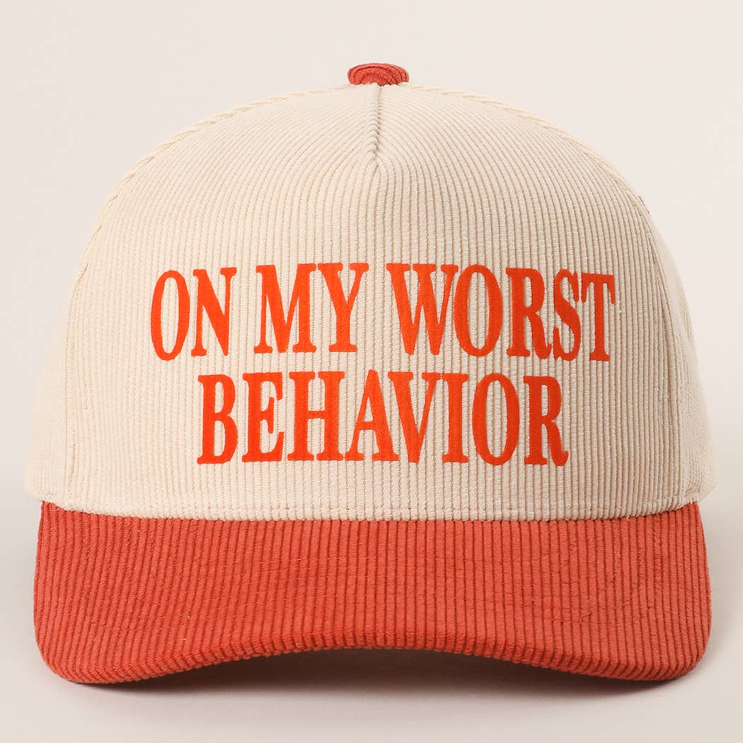 WORST BEHAVIOR Corduroy Trucker