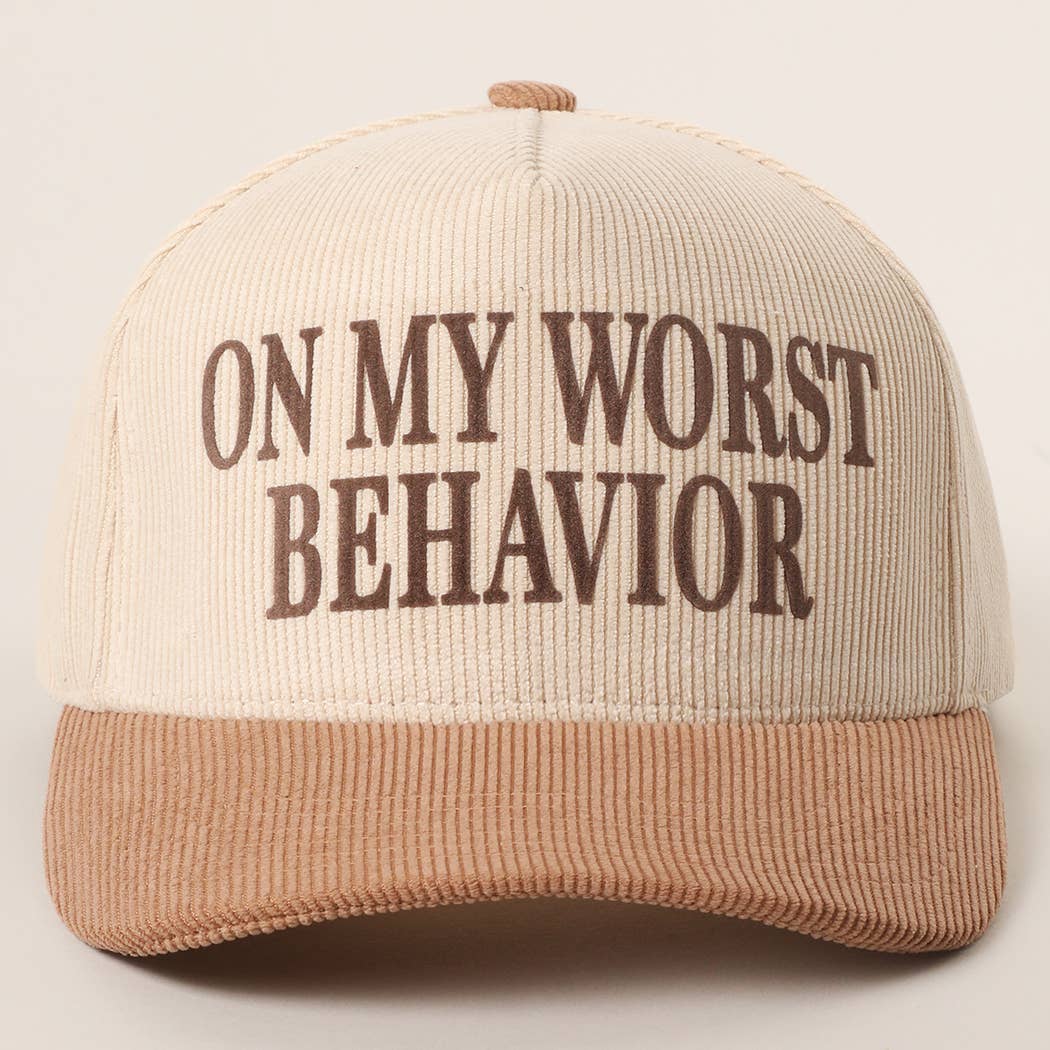 WORST BEHAVIOR Corduroy Trucker