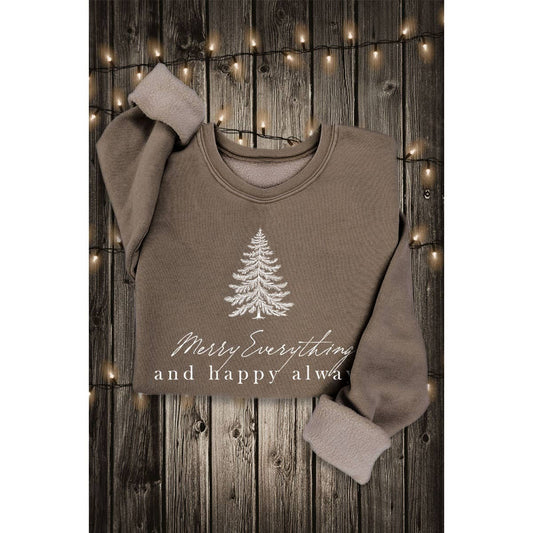 MERRY EVERYTHING HAPPY ALWAYS Sweatshirt