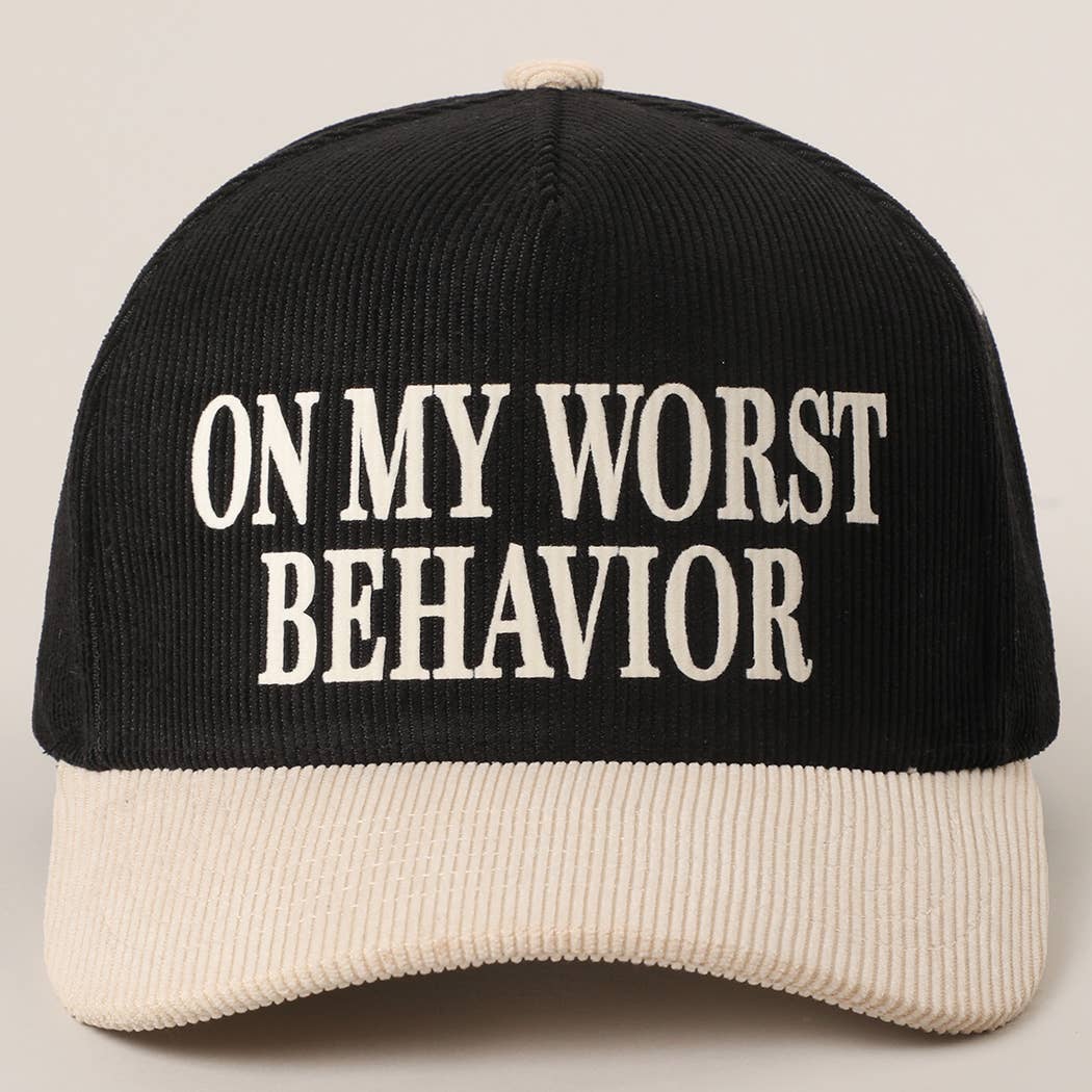 WORST BEHAVIOR Corduroy Trucker