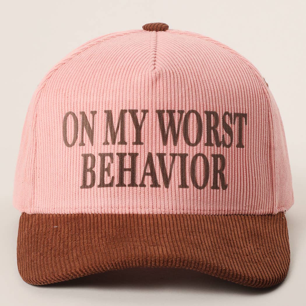 WORST BEHAVIOR Corduroy Trucker
