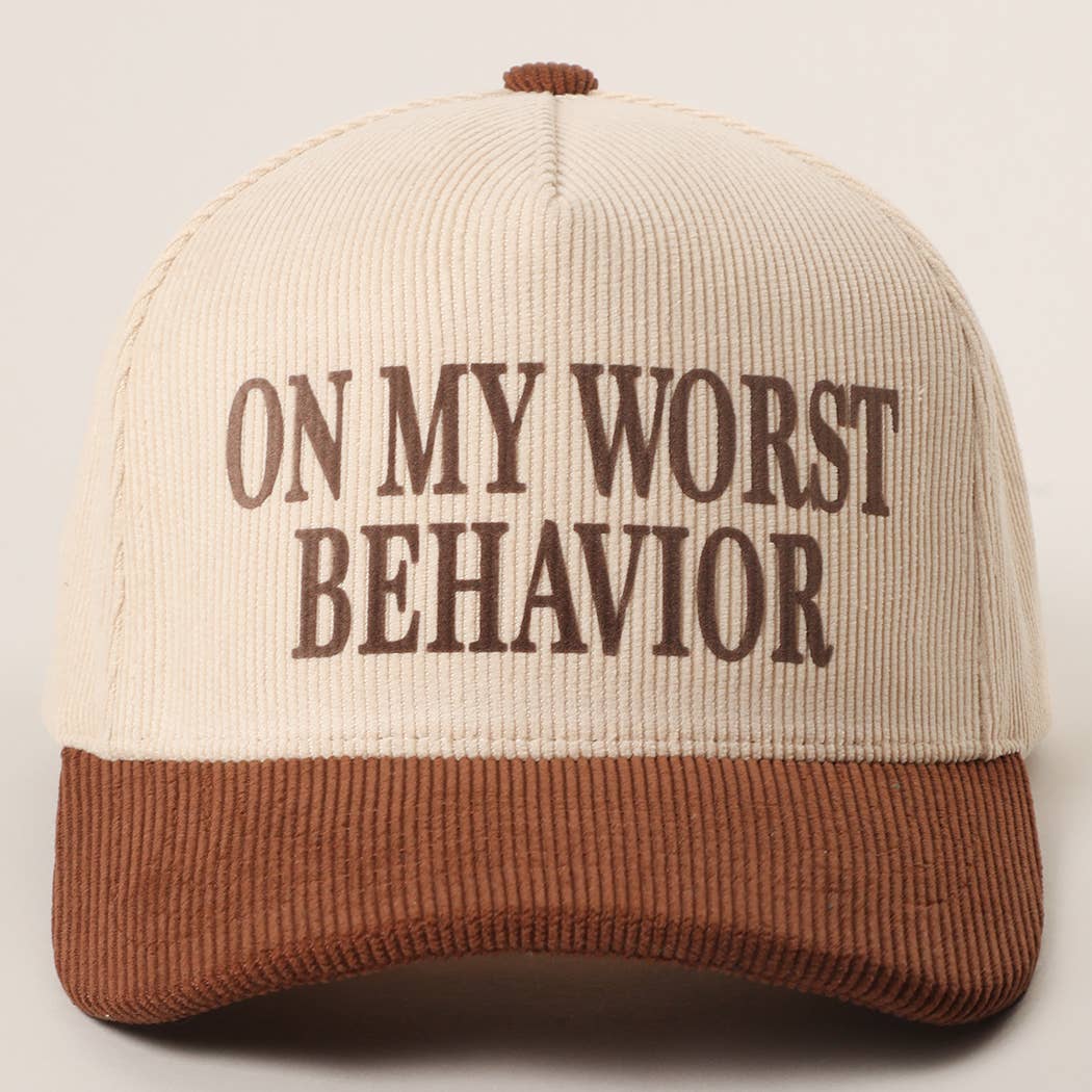 WORST BEHAVIOR Corduroy Trucker