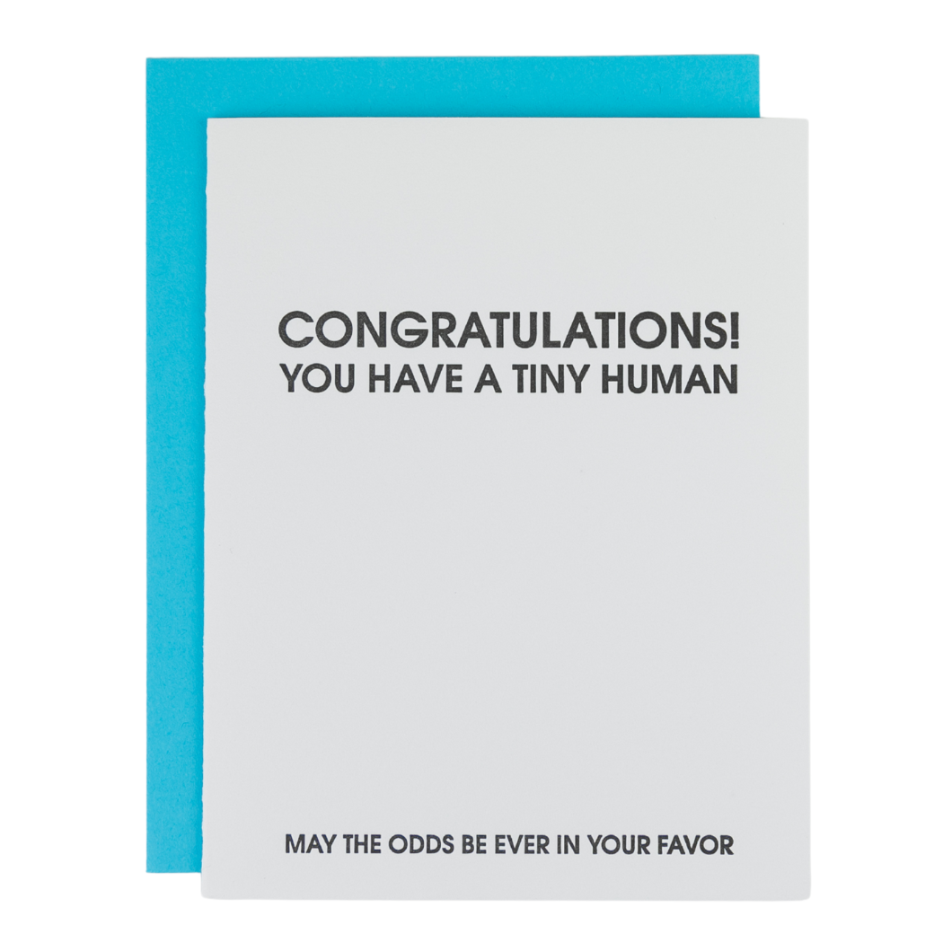 Congrats You Have A Tiny Human - Parenting Card