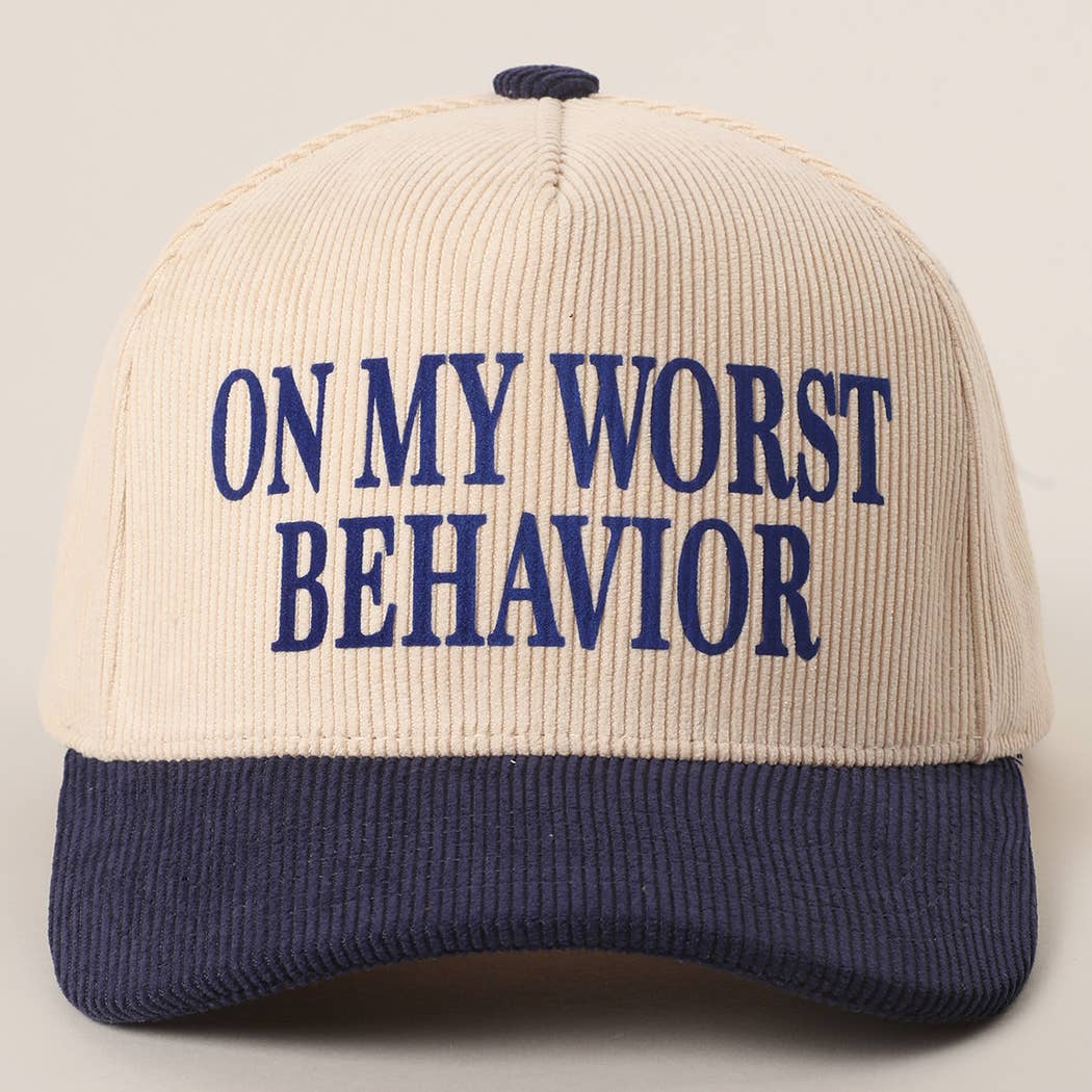 WORST BEHAVIOR Corduroy Trucker