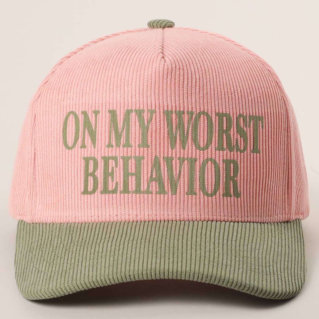 WORST BEHAVIOR Corduroy Trucker