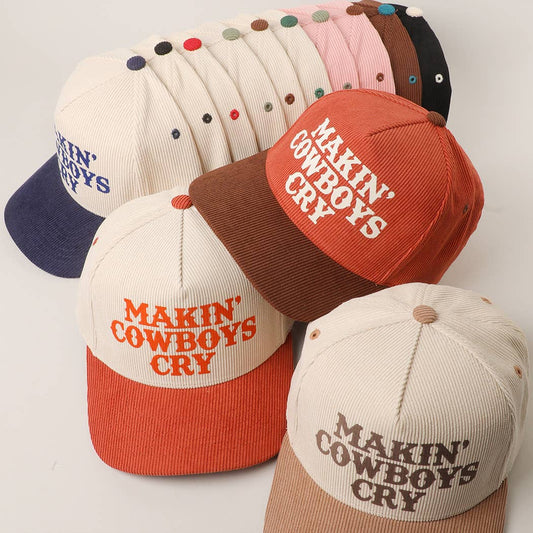 MAKIN' COWBOYS CRY Corduroy Trucker Hat