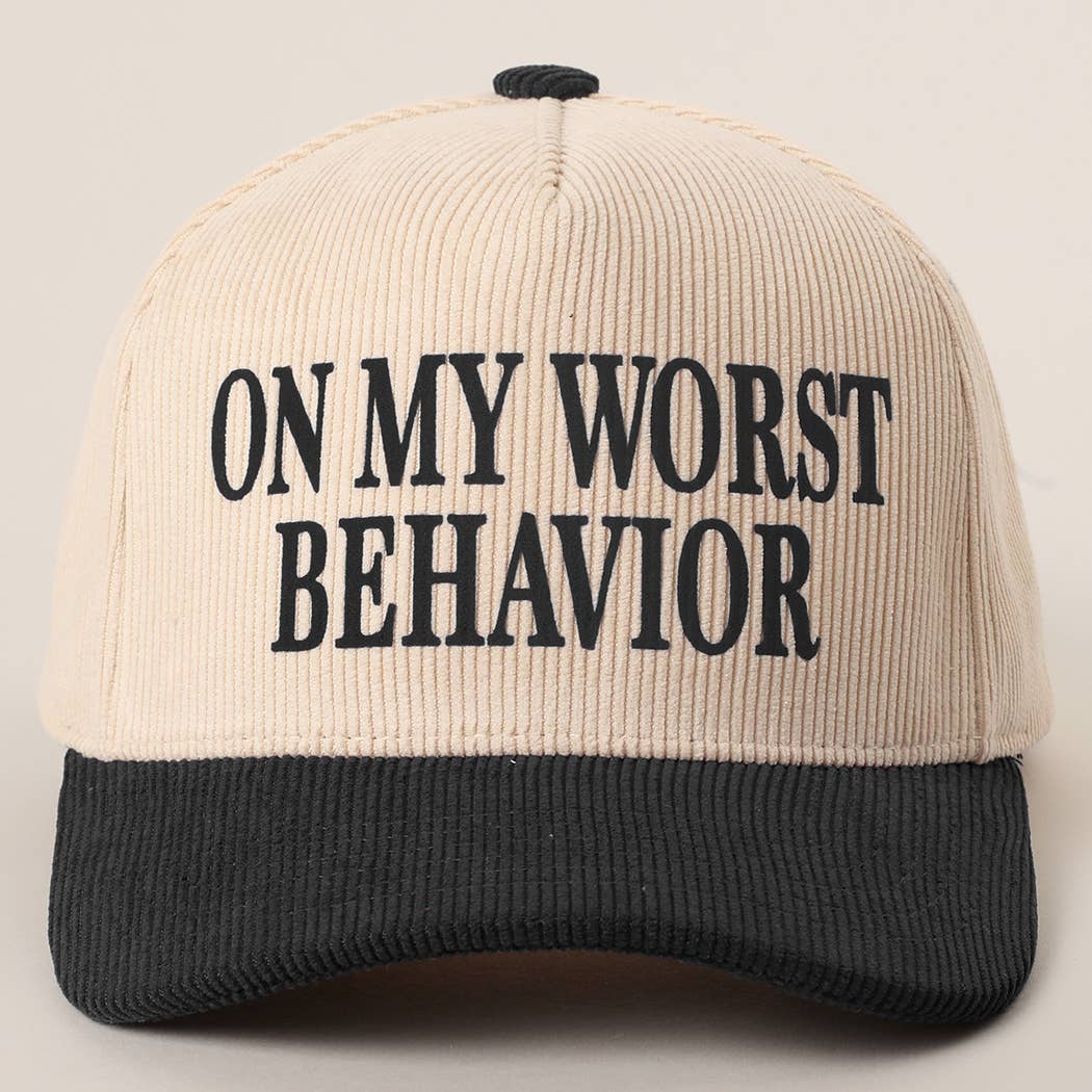 WORST BEHAVIOR Corduroy Trucker