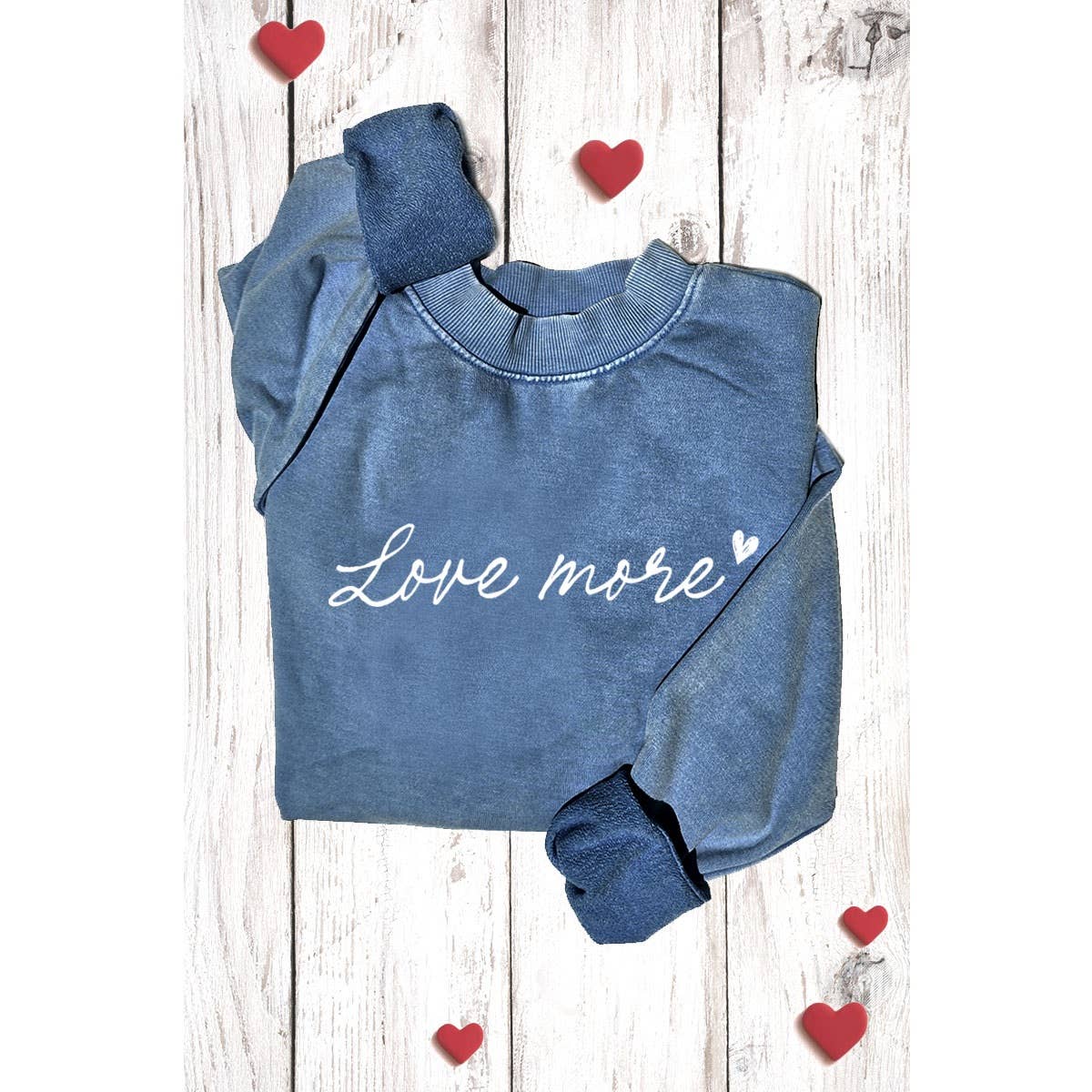 LOVE MORE GRAPHIC SWEATSHIRTS