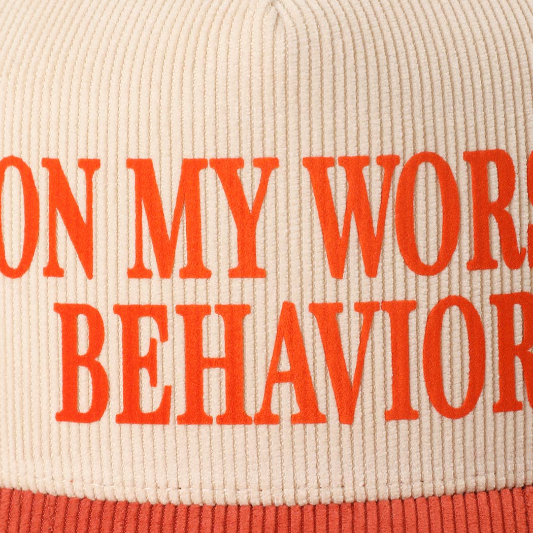WORST BEHAVIOR Corduroy Trucker